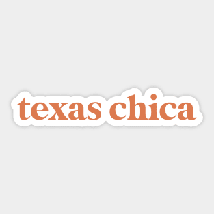 texas chica Sticker